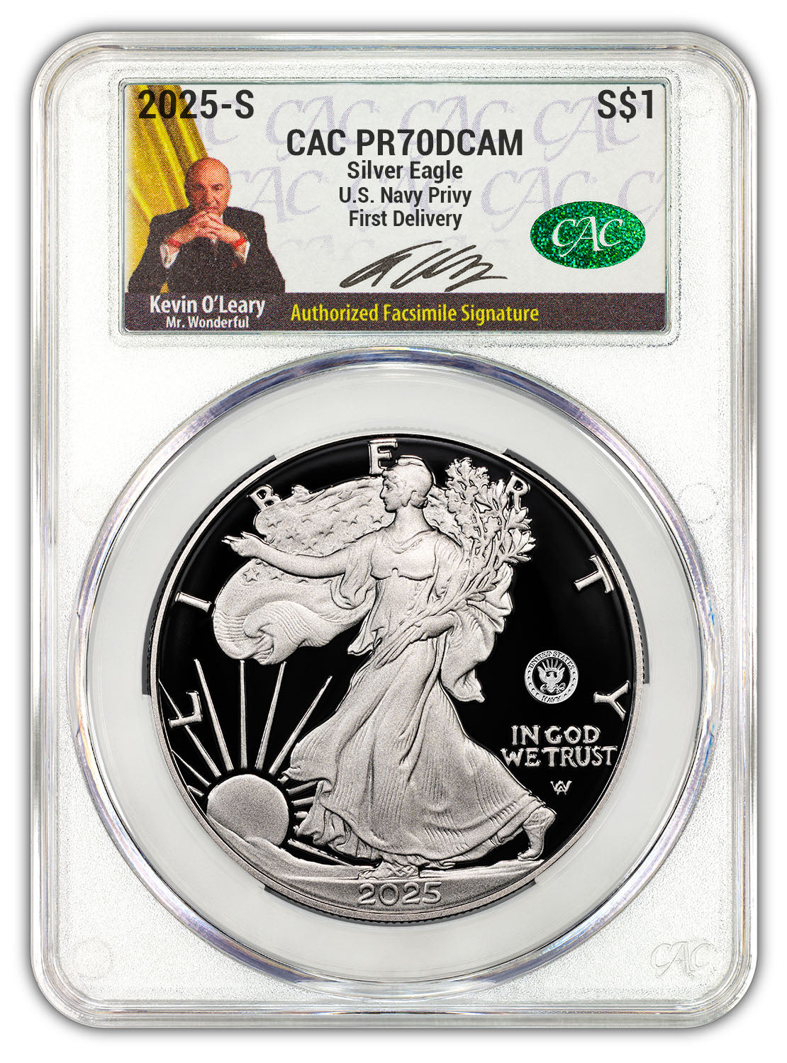 2025-S 1 oz American Silver Eagle w/ Navy Privy CACG O'Leary Facsimile PR70